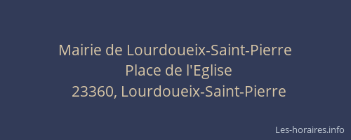 Mairie de Lourdoueix-Saint-Pierre