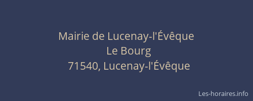 Mairie de Lucenay-l'&Eacute;v&ecirc;que