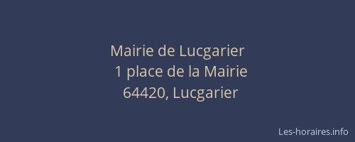 Mairie de Lucgarier