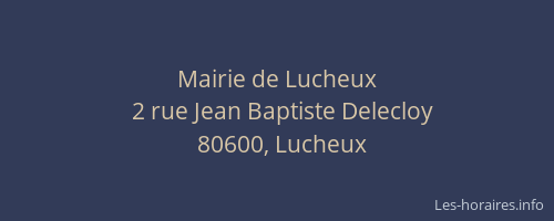 Mairie de Lucheux