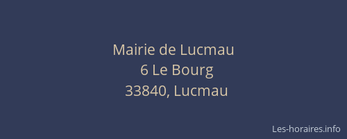 Mairie de Lucmau