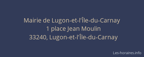 Mairie de Lugon-et-l'&Icirc;le-du-Carnay
