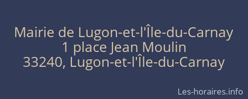 Mairie de Lugon-et-l'Île-du-Carnay