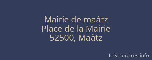 Mairie de maâtz
