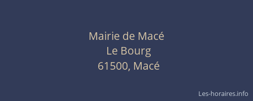 Mairie de Mac&eacute;
