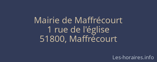 Mairie de Maffrécourt
