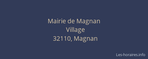 Mairie de Magnan