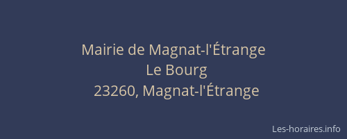 Mairie de Magnat-l'Étrange