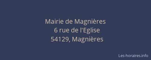 Mairie de Magni&egrave;res