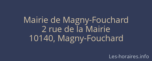 Mairie de Magny-Fouchard