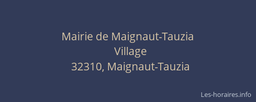 Mairie de Maignaut-Tauzia