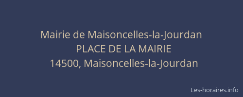 Mairie de Maisoncelles-la-Jourdan