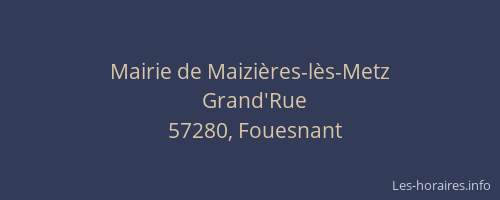 Mairie de Maizi&egrave;res-l&egrave;s-Metz