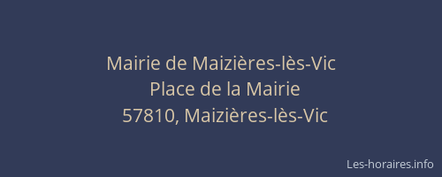 Mairie de Maizières-lès-Vic