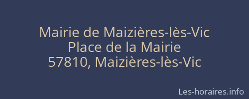 Mairie de Maizières-lès-Vic