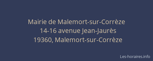 Mairie de Malemort-sur-Corr&egrave;ze
