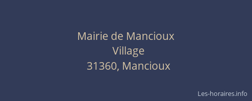 Mairie de Mancioux