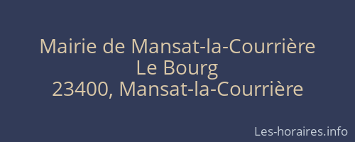 Mairie de Mansat-la-Courrière