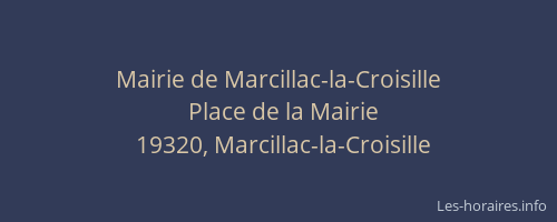 Mairie de Marcillac-la-Croisille
