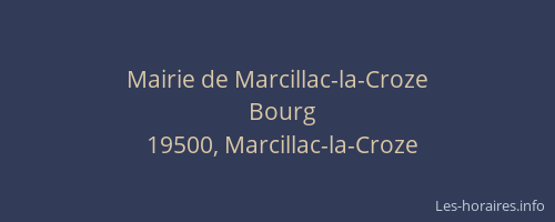 Mairie de Marcillac-la-Croze