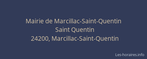 Mairie de Marcillac-Saint-Quentin