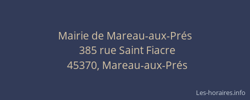 Mairie de Mareau-aux-Pr&eacute;s