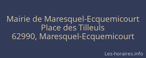 Mairie de Maresquel-Ecquemicourt