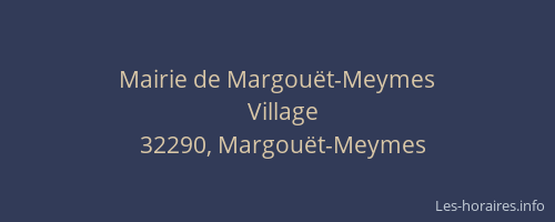 Mairie de Margou&euml;t-Meymes