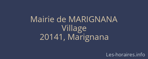 Mairie de MARIGNANA