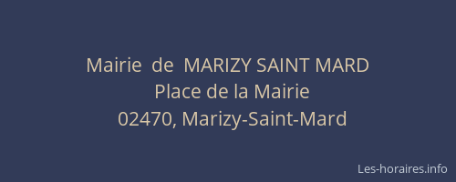 Mairie  de  MARIZY SAINT MARD