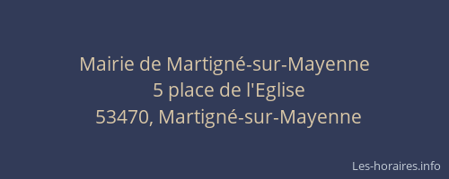 Mairie de Martign&eacute;-sur-Mayenne