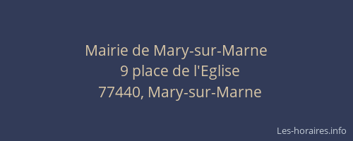 Mairie de Mary-sur-Marne