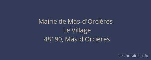 Mairie de Mas-d'Orci&egrave;res