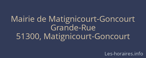Mairie de Matignicourt-Goncourt