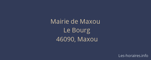 Mairie de Maxou