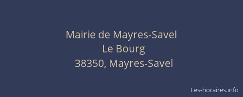 Mairie de Mayres-Savel