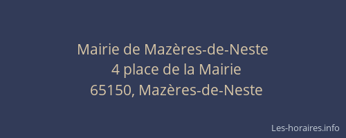Mairie de Maz&egrave;res-de-Neste