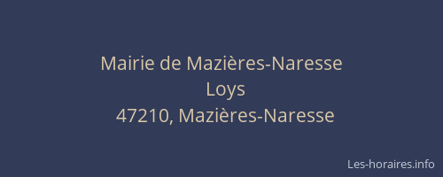 Mairie de Mazières-Naresse