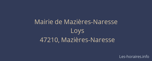 Mairie de Mazi&egrave;res-Naresse