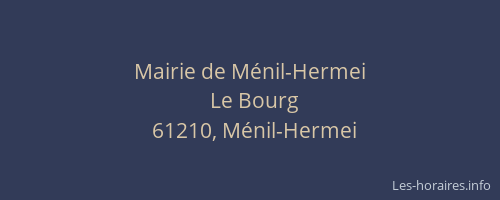 Mairie de M&eacute;nil-Hermei