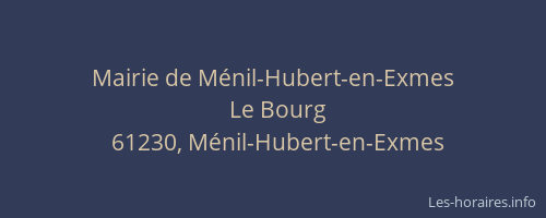 Mairie de M&eacute;nil-Hubert-en-Exmes