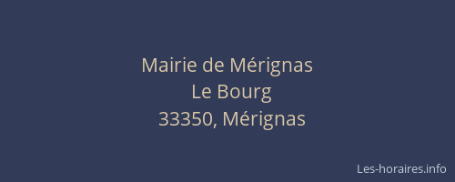 Mairie de M&eacute;rignas