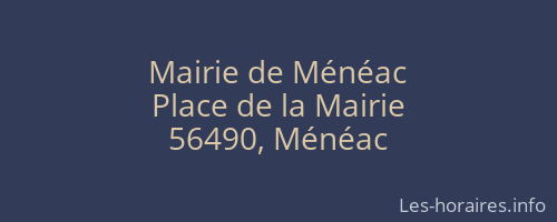 Mairie de Ménéac