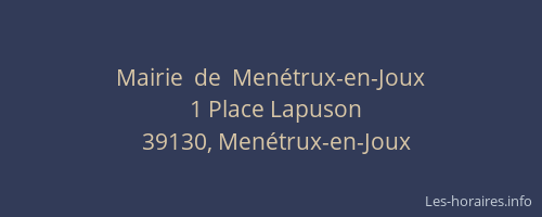 Mairie  de  Men&eacute;trux-en-Joux