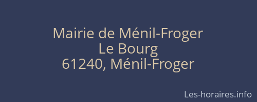 Mairie de Ménil-Froger