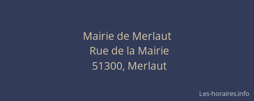 Mairie de Merlaut