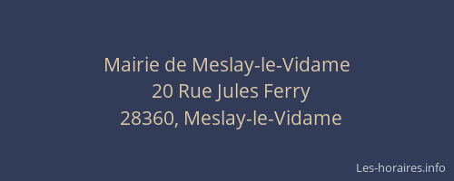 Mairie de Meslay-le-Vidame