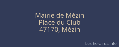 Mairie de Mézin