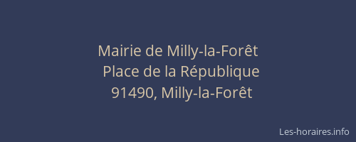 Mairie de Milly-la-Forêt