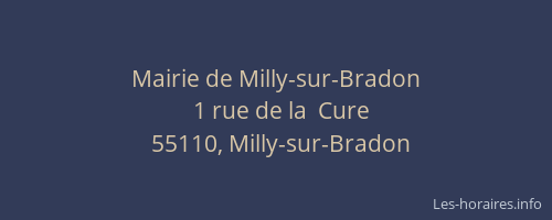 Mairie de Milly-sur-Bradon